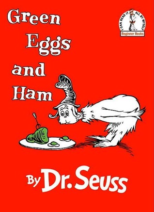 Green Eggs and Ham by Dr. Seuss