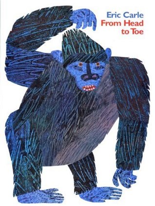 From Head To Toe by Eric Carle
