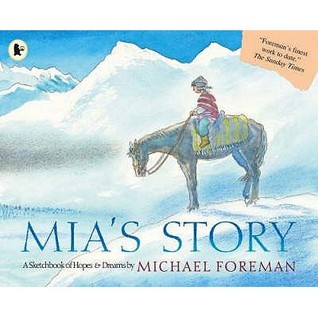Mia's Story by Michael Foreman