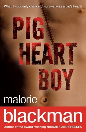 Pig Heart Boy by Malorie Blackman