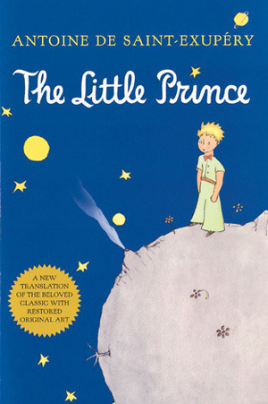 The Little Prince by Antoine de Saint Exupéry